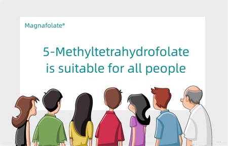 1671157658269302.jpg 5-Methyltetrahydrofolate is suitable for all people.jpg